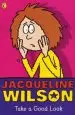 Audiobook Take a Good Look author Jacqueline Wilson