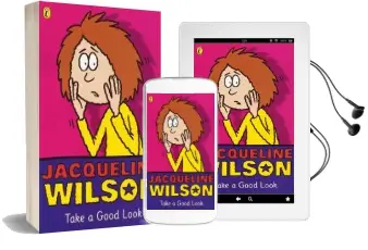 Take a Good Look Audiobook download free by Jacqueline Wilson