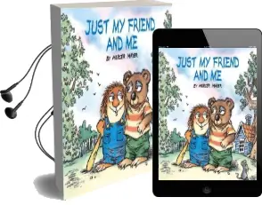 Just my Friend and me (Little Critter) Audiobook download free by Mercer Mayer