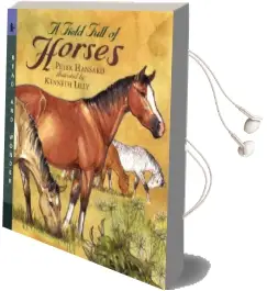 A Field Full of Horses: Read and Wonder Audiobook download free by Peter Hansard