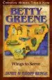 Audiobook Betty Greene: Wings to Serve: Christian Heroes, Then & now author Geoff Benge