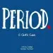 Audiobook Period: A Girl'S Guide to Menstruation - With a Parent'S Guide author Joann Loulan