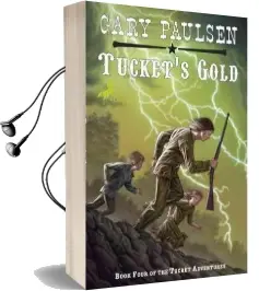 Tucket'S Gold Audiobook download free by Gary Paulsen