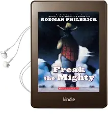 Freak the Mighty Audiobook download free by Rodman Philbrick