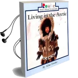 Living in the Arctic Audiobook download free by Allan Fowler