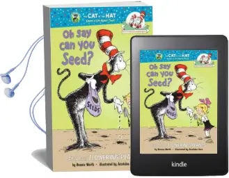 Oh say can you Seed?: All About Flowering Plants Audiobook download free by Bonnie Worth