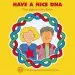 Audiobook Have a Nice dna author Frances R. Balkwill