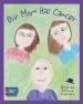 Audiobook Our mom has Cancer author Abigail Ackermann