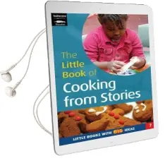 The Little Book of Cooking From Stories: Little Books With big Ideas Audiobook download free by Sally Featherstone