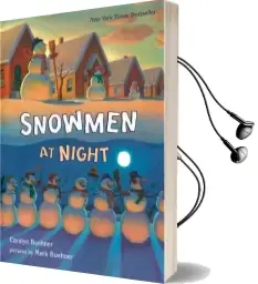 Snowmen at Night Audiobook download free by Caralyn Buehner