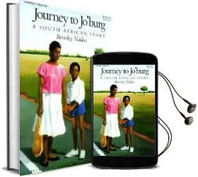 Journey to Jo'Burg: A South African Story Audiobook download free by Beverley Naidoo