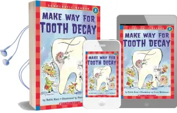 Make way for Tooth Decay Audiobook download free by Bobbi Katz