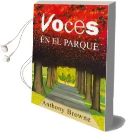 Voces en el Parque Audiobook download free by Anthony Browne