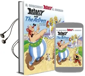 Asterix: Asterix and the Actress: Album 31 Audiobook download free by Albert Uderzo