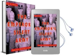 The Emperor'S Silent Army: Terracotta Warriors of Ancient China Audiobook download free by Jane O'Connor