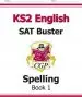 Audiobook Ks2 English sat Buster: Spelling Book 1 (For the 2019 Tests) author Cgp Books
