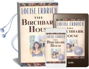 The Birchbark House Audiobook download free by Louise Erdrich