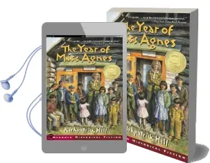 The Year of Miss Agnes Audiobook download free by Kirkpatrick Hill