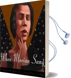 When Marian Sang: The True Recital of Marian Anderson: True Recital of Marian Anderson, the Audiobook download free by Pam Munoz Ryan