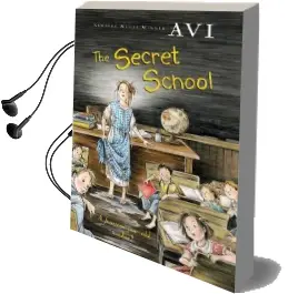 The Secret School Audiobook download free by Avi