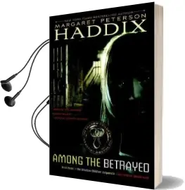Among the Betrayed Audiobook download free by Margaret Peterson Haddix