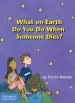 Audiobook What on Earth do you do When Someone Dies? author Trevor Romain
