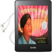 Harvesting Hope: The Story of Cesar Chavez Audiobook download free by Kathleen Krull