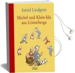 Michel und Klein-Ida aus Lönneberga. Sonderausgabe Audiobook download free by Astrid Lindgren
