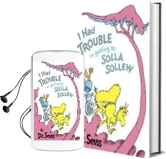 I had Trouble in Getting to Solla s Audiobook download free by Dr Seuss