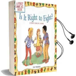 Is it Right to Fight?: A First Look at Anger Audiobook download free by Pat Thomas