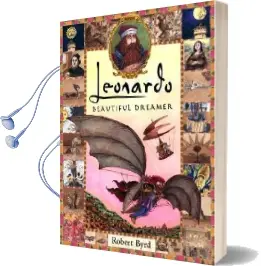Leonardo, Beautiful Dreamer Audiobook download free by Robert Byrd