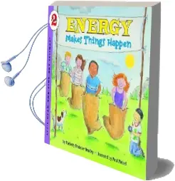 Lets Read and Find out Science 2 Energy Makes Things Happen Audiobook download free by Kimberly Bradley