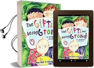 The Gifts of Being Grand: For Grandparents Everywhere Audiobook download free by Marianne Richmond