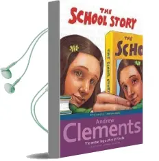 The School Story Audiobook download free by Andrew Clements