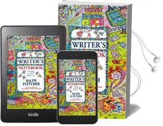 Writer'S Notebook: Unlocking the Writer Within you Audiobook download free by Ralph Fletcher