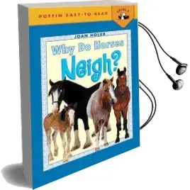 Why do Horses Neigh? Audiobook download free by Joan Holub