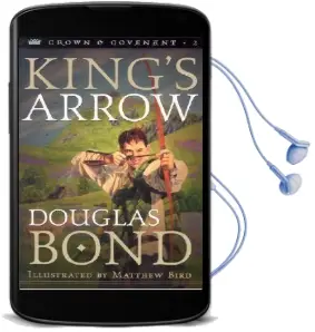 King'S Arrow Audiobook download free by Douglas Bond