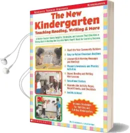The new Kindergarten: Teaching Reading, Writing & More Audiobook download free by Constance L Leuenberger