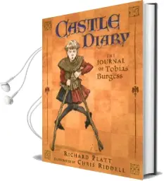 Castle Diary: The Journal of Tobias Burgess Audiobook download free by Richard Platt