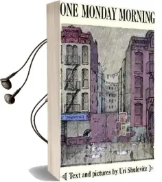 One Monday Morning Audiobook download free by Uri Shulevitz
