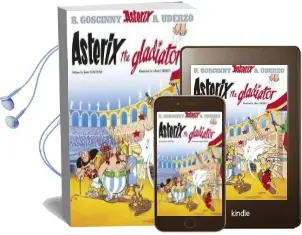 Asterix: Asterix the Gladiator: Album 4 Audiobook download free by Rene Goscinny