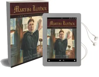Martin Luther: A man who Changed the World Audiobook download free by Paul L Maier