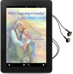 What'S Happening to Grandpa? Audiobook download free by Maria Shriver