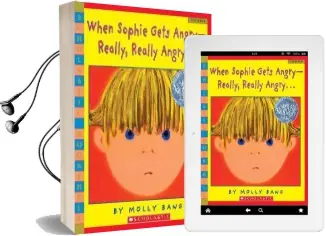 When Sophie Gets Angry-Really, Really Angry Audiobook download free by Molly Bang