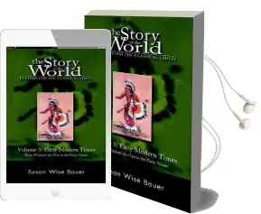The Story of the World: History for the Classical Child: Early Modern Times: From Elizabeth the First to the Forty-Niners Audiobook download free by Susan Wise Bauer