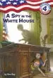 Audiobook A spy in the White House author Ron Roy