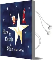 How to Catch a Star Audiobook download free by Oliver Jeffers