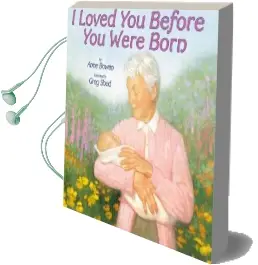 I Loved you Before you Were Born Audiobook download free by Ann Bowen