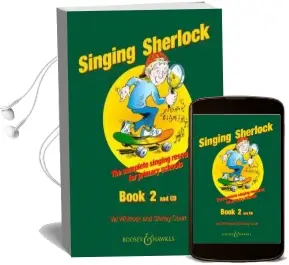 Singing Sherlock: The Complete Singing Resource for Primary Schools: Book 2 Audiobook download free by Shirley Court