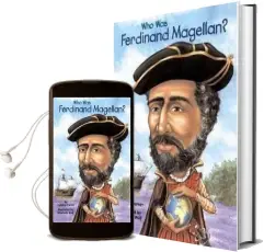 Who was Ferdinand Magellan Audiobook download free by S. A Kramer